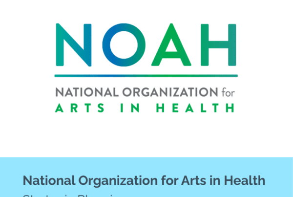 National Organization for Arts in Health Strategic Planning