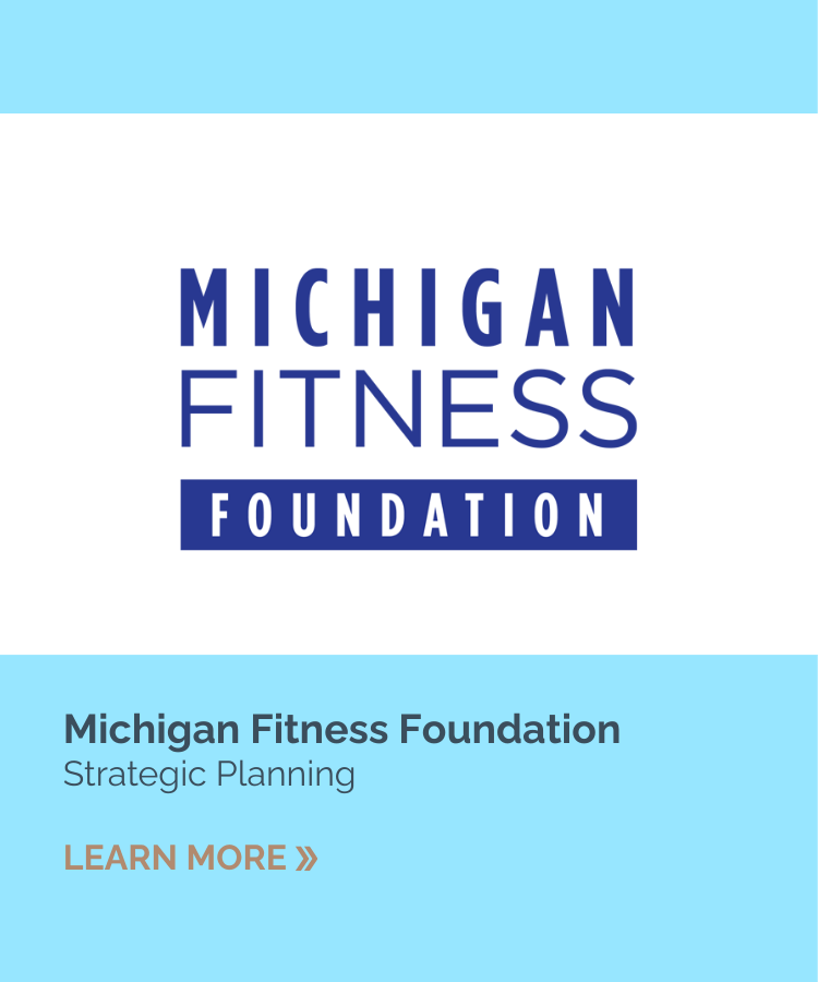 Michigan Fitness Foundation Strategic Planning