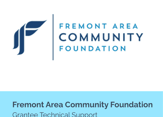 Fremont Area Community Foundation Grantee Technical Support