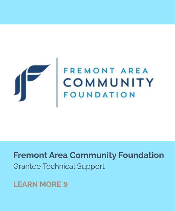 Fremont Area Community Foundation Grantee Technical Support